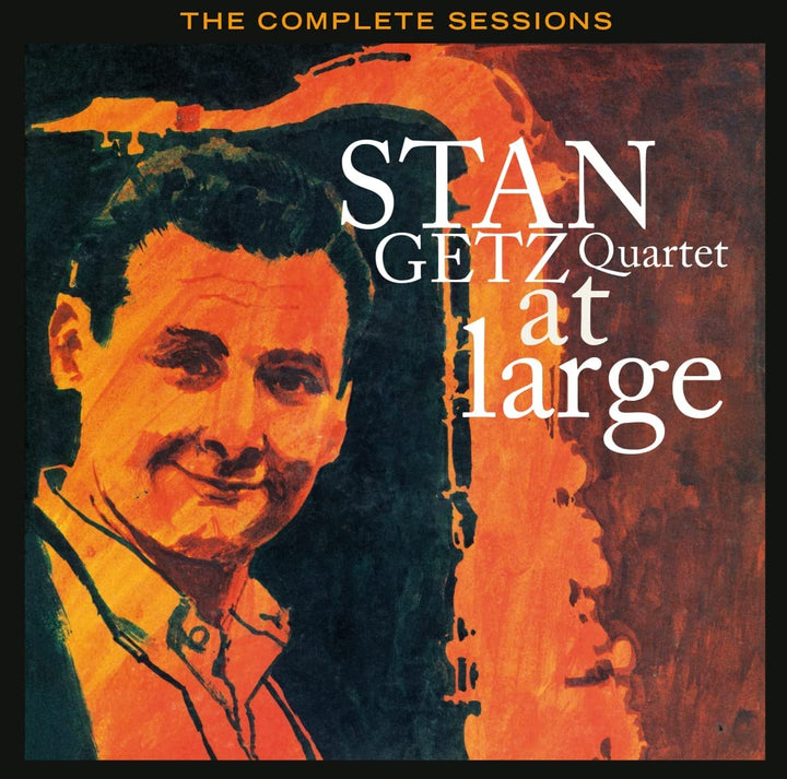 Stan Getz Quartet - At Large - The Complete Sessions [Audio CD]