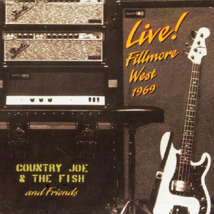 Country Joe &amp; The Fish – Live at the Fillmore West 1969 [Audio-CD]