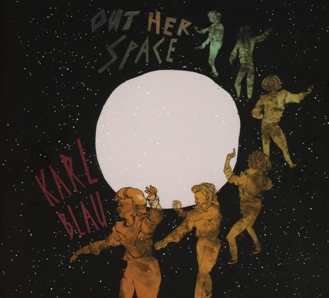 Out Her Space - Karl Blau [Audio CD]