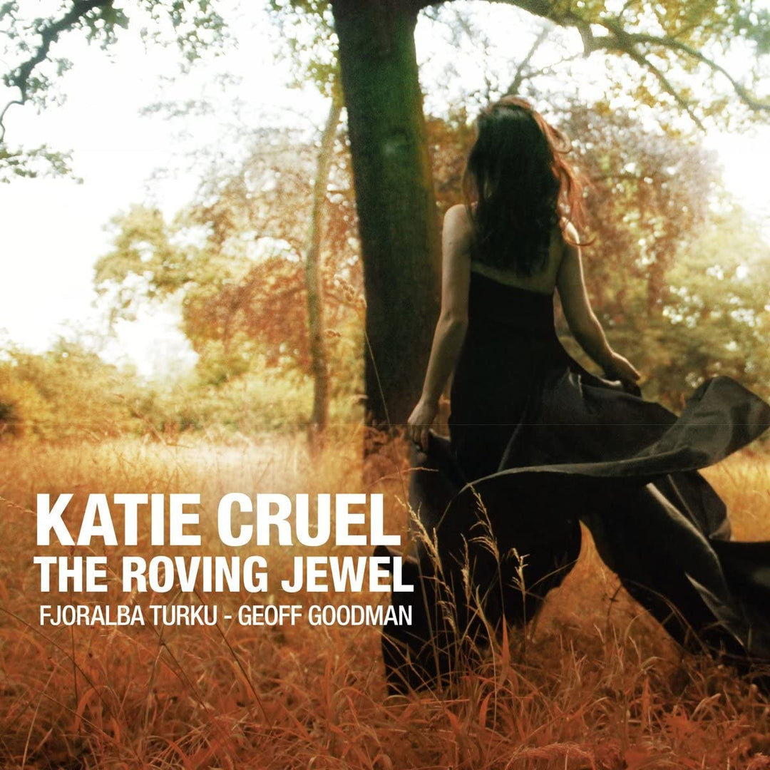 Katie Cruel - The Roving Jewel [Audio CD]