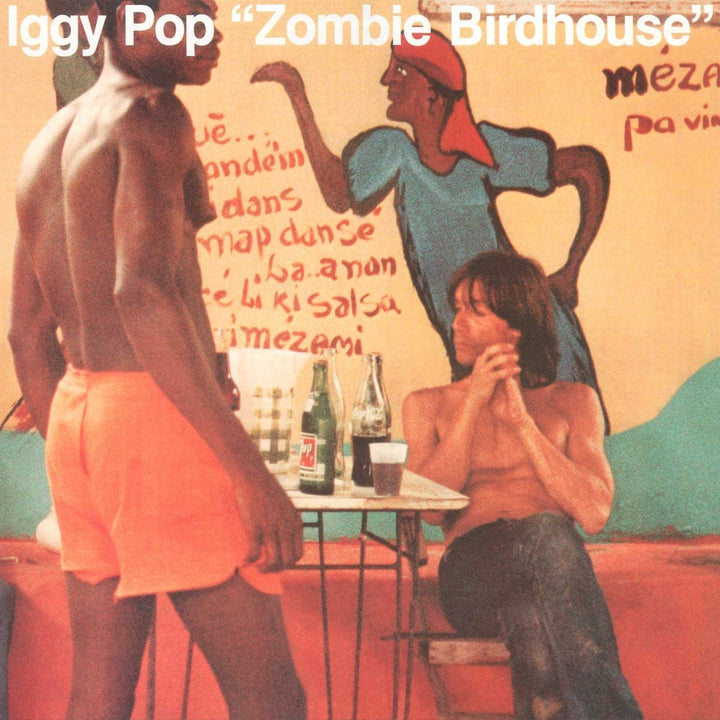 Zombie Birdhouse - Iggy Pop [VINYL]