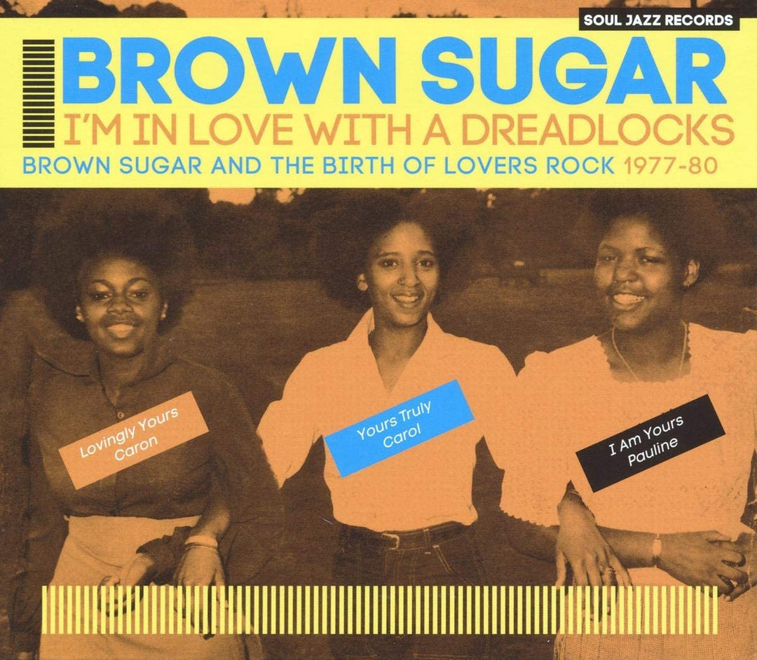 Soul Jazz Records Presents - I'm In Love With A Dreadlocks Brown Sugar And The Birth Of Lover Rock 1977-80 [Audio CD]