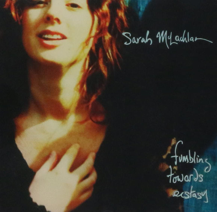 Sarah McLachlan - Fumbling Towards Ecstasy [Audio CD]