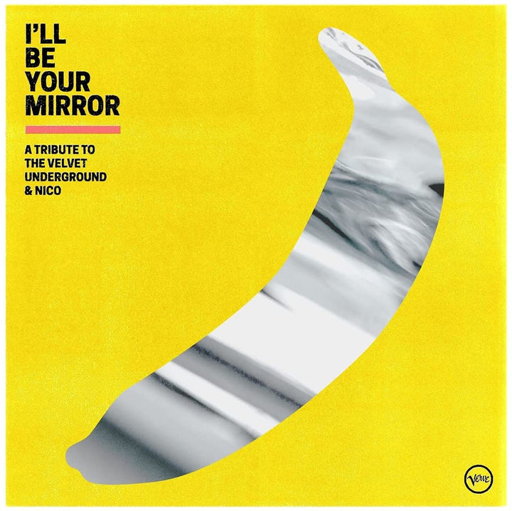 Ill Be Your Mirror: A Tribute to The Velvet Underground & Nico - [Audio CD]