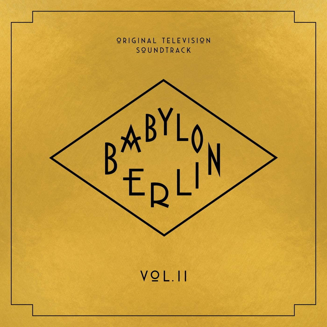 Babylon Berlin (Original-Fernsehsoundtrack, Band II) [Audio-CD]