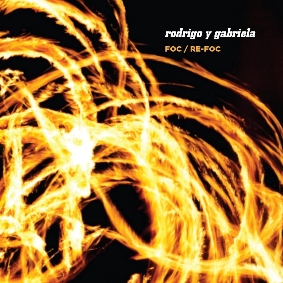 Rodrigo y Gabriela - FOC / RE-FOC [Audio CD]