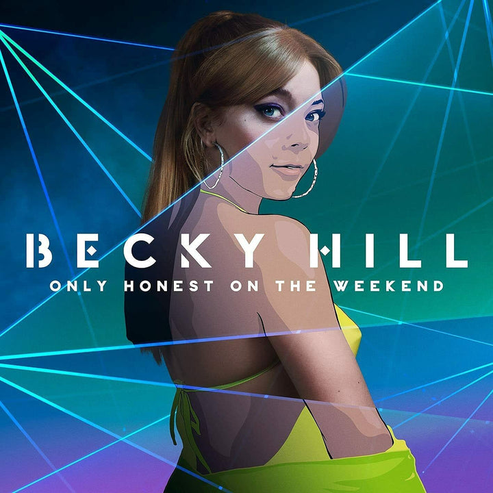 Becky Hill – Only Honest On The Weekend [Audio-CD]