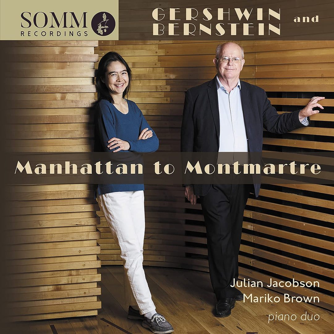 Manhattan To Montmartre [Julian Jacobson; Mariko Brown] [Somm Recordings: SOMM 0635] [Audio CD]