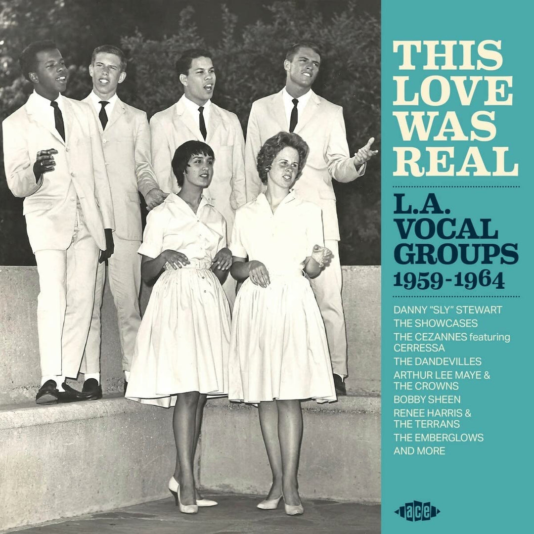 This Love Was Real ~ L. A. Vocal Groups 1959-1964 [Audio CD]