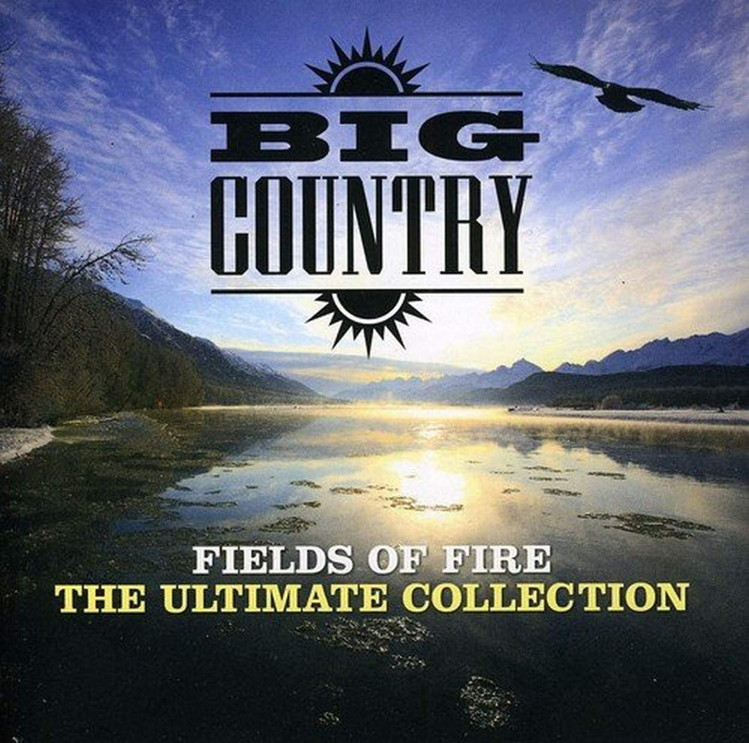 Big Country - Fields Of Fire: The Ultimate Collection [Audio CD]
