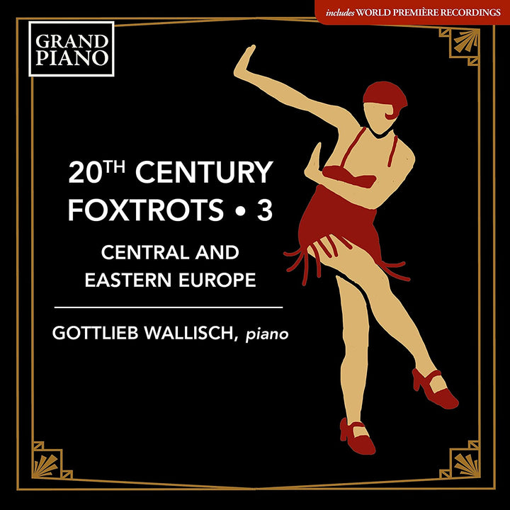 Gottlieb Wallisch - 20Th Century Foxtrots Vol. 3 [Gottlieb Wallisch] [Grand Piano: GP854] [Audio CD]