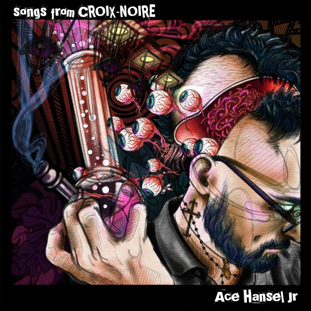 Ace Hansel Jr. - Songs From Croix-Noire [Audio CD]