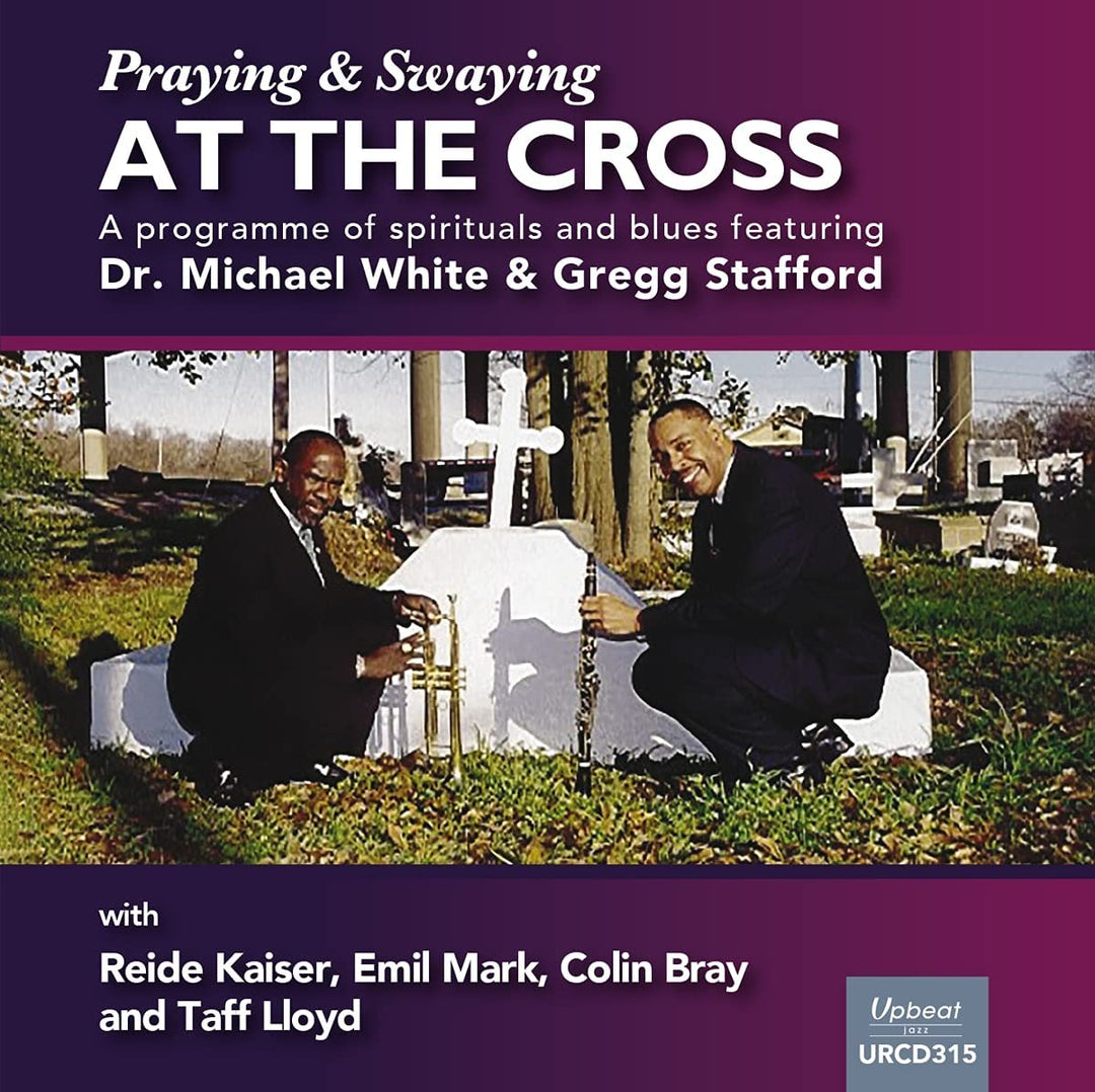 Swaying and Praying At The Cross [Audio CD]