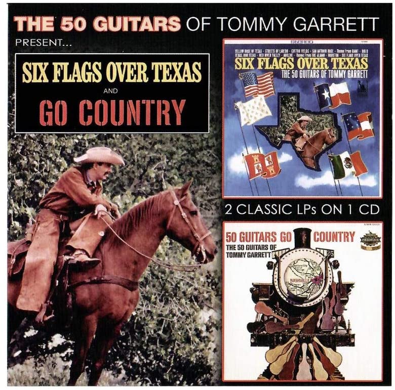 Tommy Garrett - Six Flags Over Texas & 50 Guitars Go Country [Audio CD]