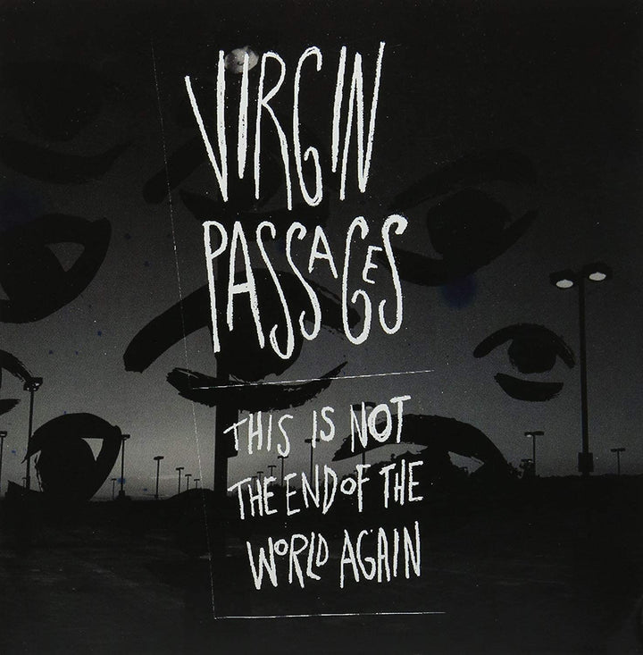 Virgin Passages - This Is Not The End Of The World Again [Audio CD]