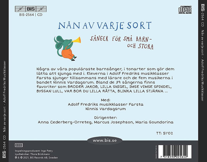 Nan Av Varje Sort [Adolf Fredriks Musikklasser Farsta; Ninnis Vardagsrum; Maria Goundorina; Anna Cederberg-Orreteg; Marcus Josephson] [Bis: BIS2564] [Audio CD]