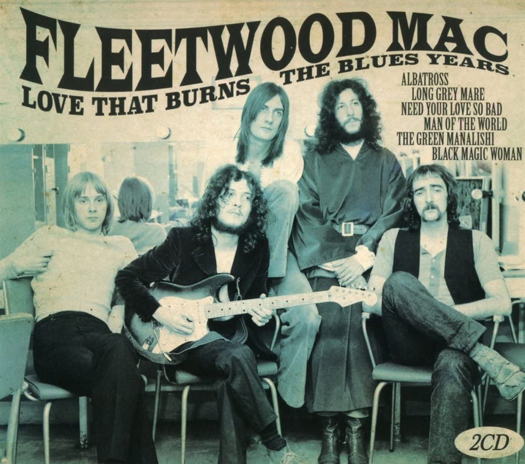 Love That Burns the Blues Years - Fleetwood Mac [Audio CD]