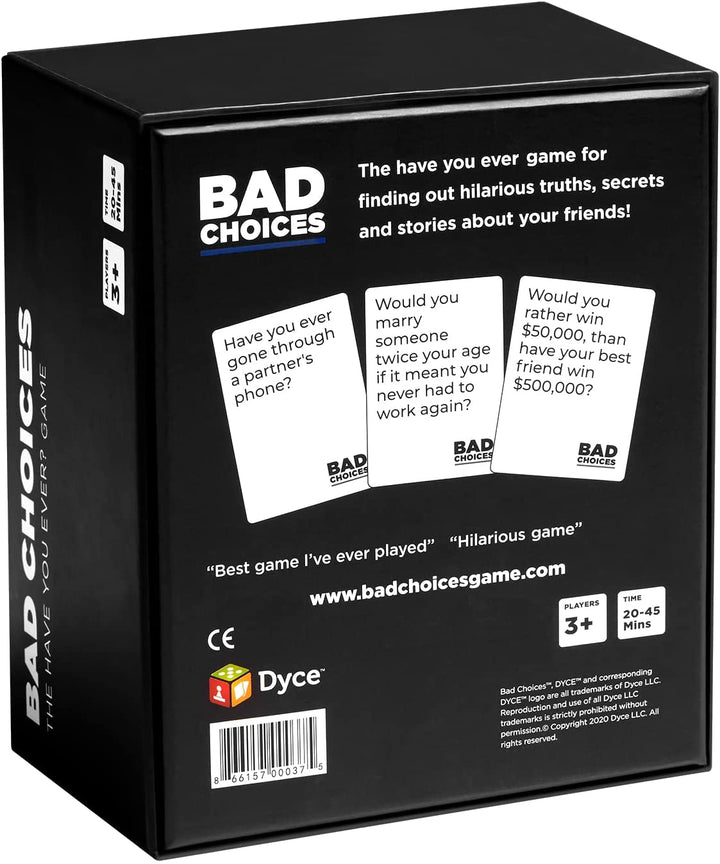 BAD CHOICES - The Have You Ever? Game