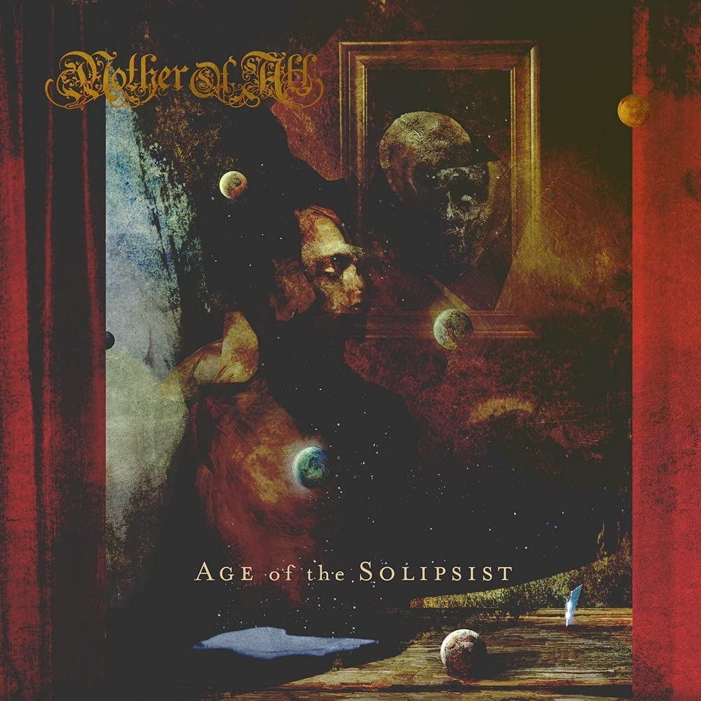 Mother Of All - Age Of The Solipsist [Audio CD]