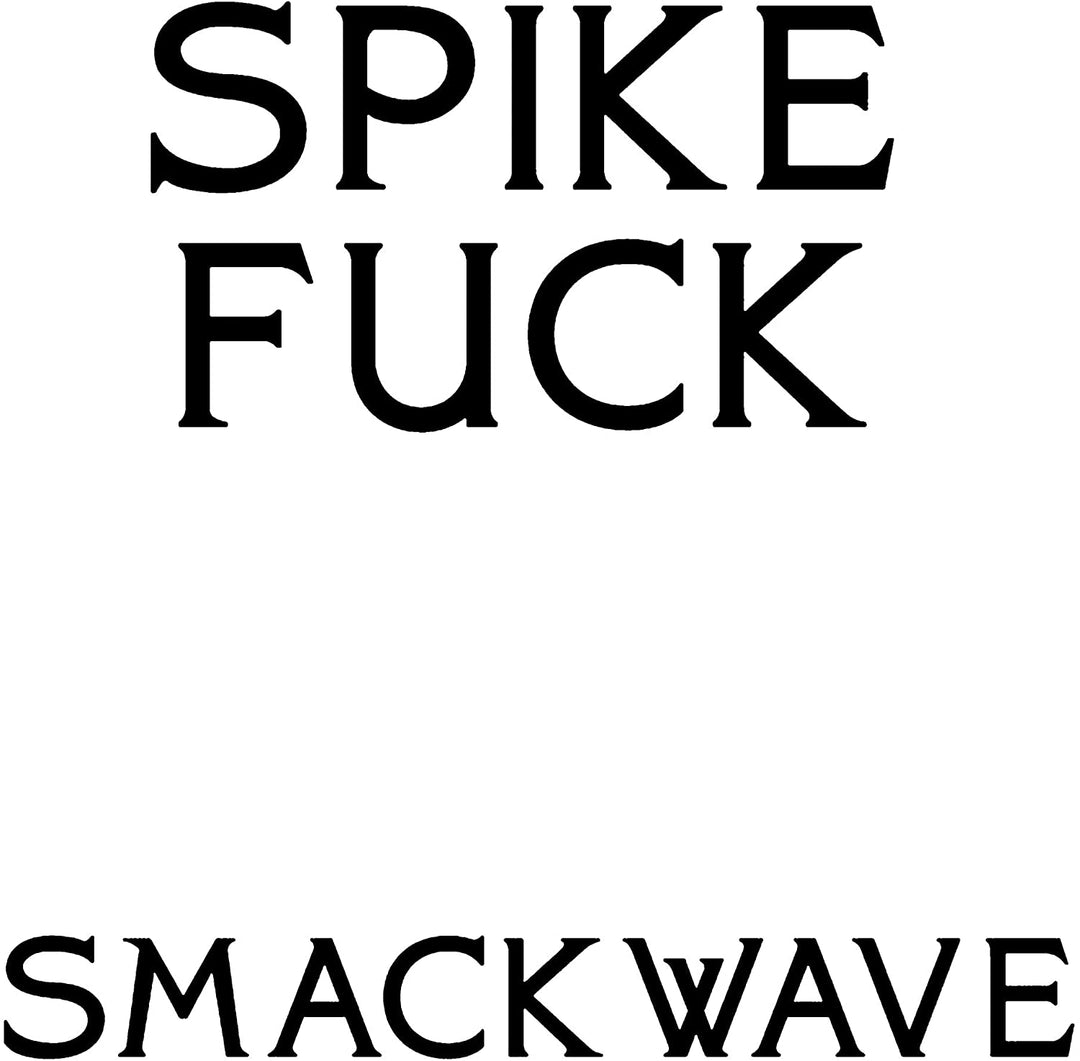 Spike Fuck - The Smackwave EP [VINYL]