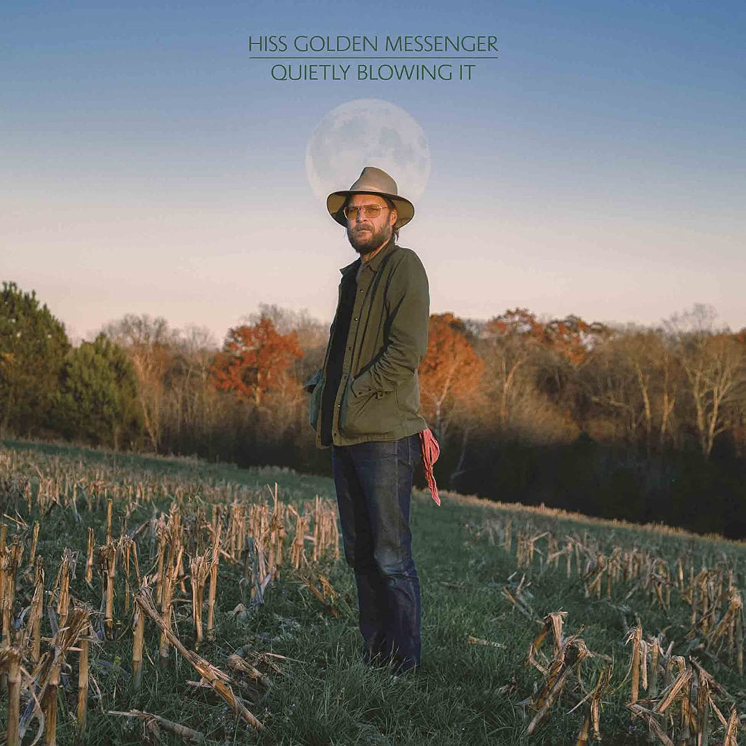Hiss Golden Messenger - Quietly Blowing It [Audio CD]