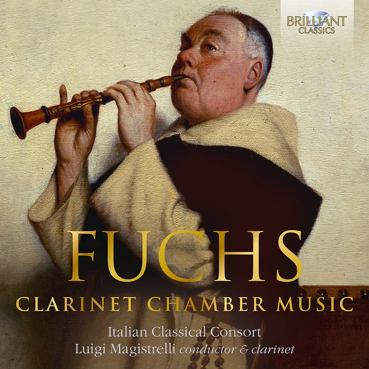 Luigi Magistrelli - Fuchs: Clarinet Chamber Music [Audio CD]