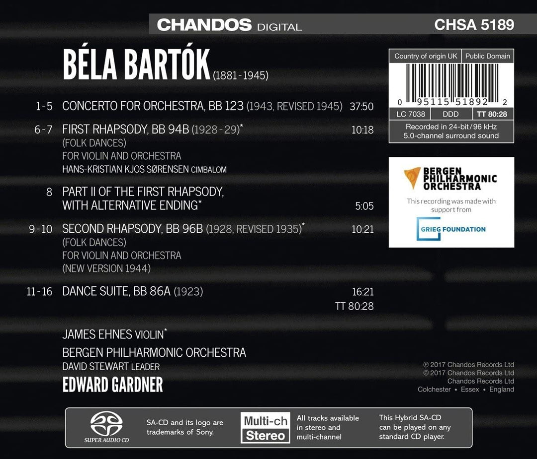 Béla Bartók: Concerto for Orchestra; Dance Suite; Rhapsodies Nos 1 & 2 [James Ehnes; Bergen Philharmonic Orchestra; Edward Gardner] [Chandos: CHSA 5189] [CD]