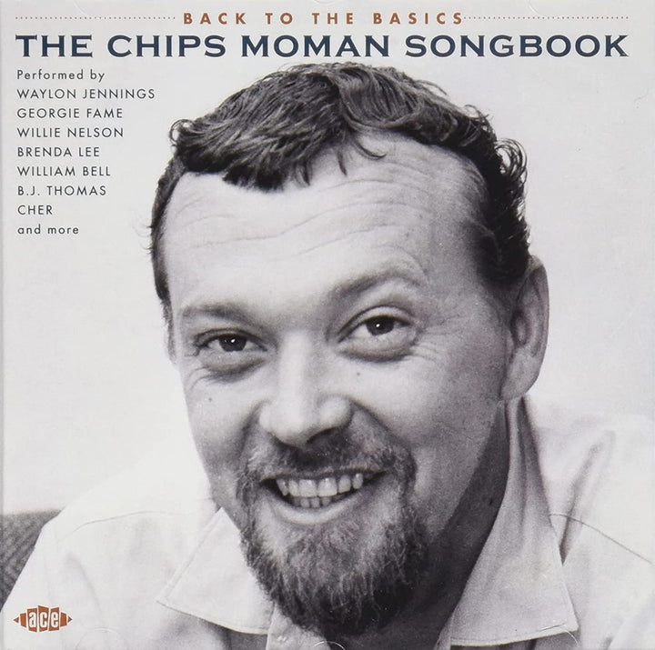 Back To The Basics ~ The Chips Moman Songbook [Audio CD]