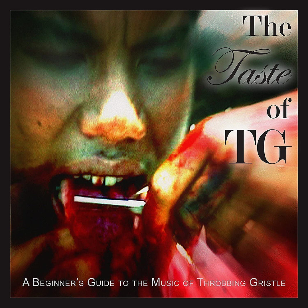Throbbing Gristle  - The Taste of TG (A Beginner's Guide to the Music of Throbbing Gristle) [Audio CD]