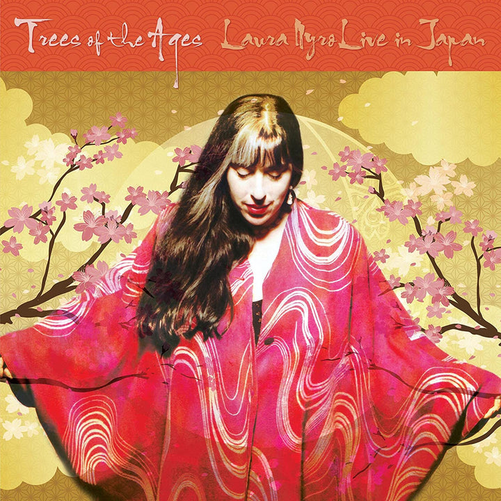 Trees Of The Ages: Laura Nyro Live In Japan [Audio CD]