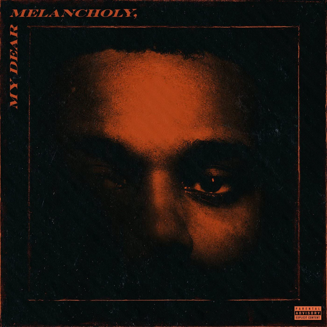 The Weeknd - My Dear Melancholy [Audio CD]