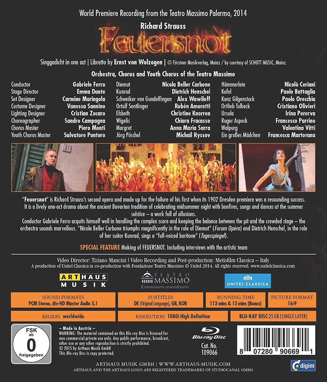 Strauss:Feuersnot [Nicola Beller Carbone; Dietrich Henchel; Alex Wawiloff; Orchestra Chorus and Youth Chorus of the Teatro Massimo] [ARTHAUS [2015] [Blu-ray]