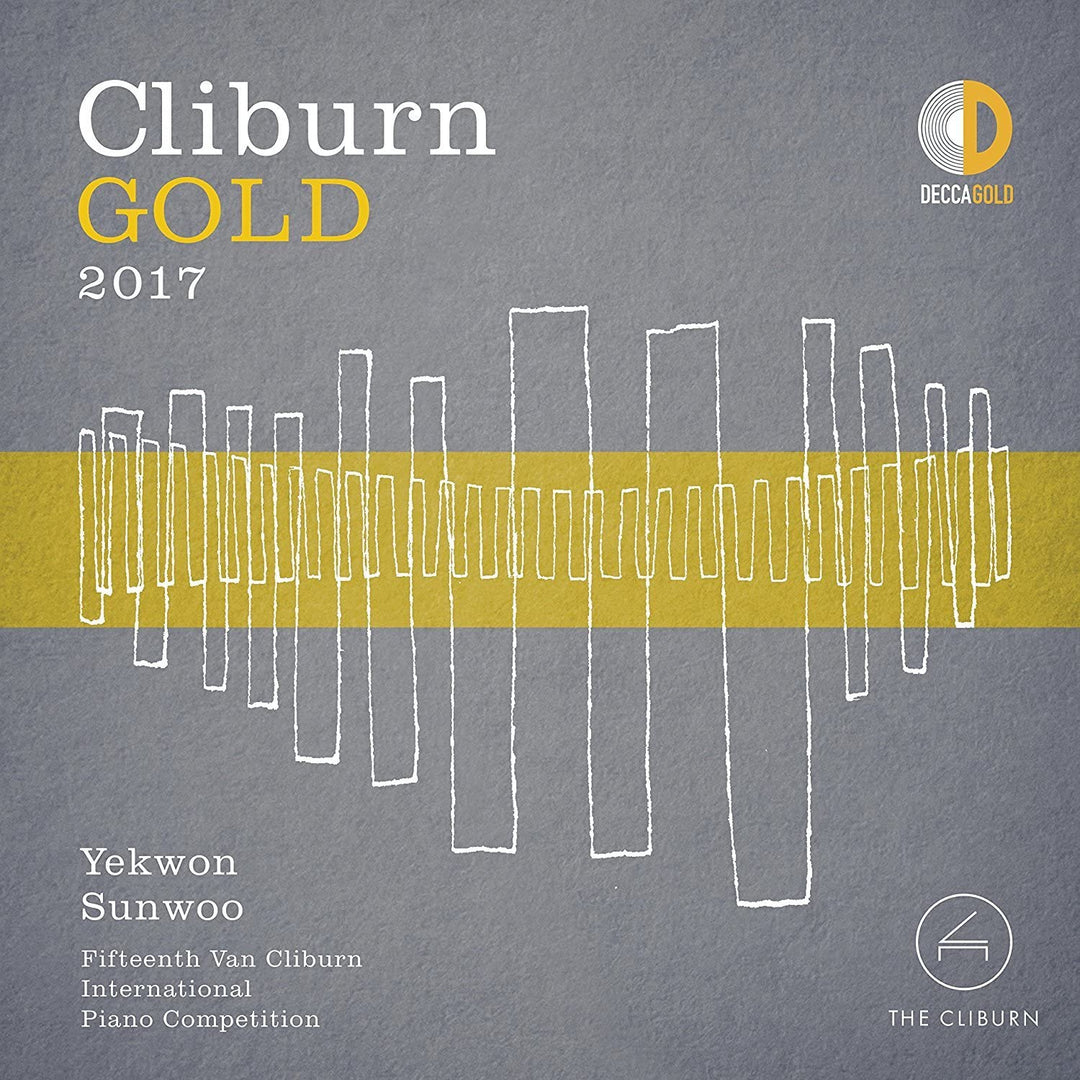 Cliburn Gold 2017 - 15th Van Cliburn International Piano Competition - Yekwon Sunwoo  [Audio CD]