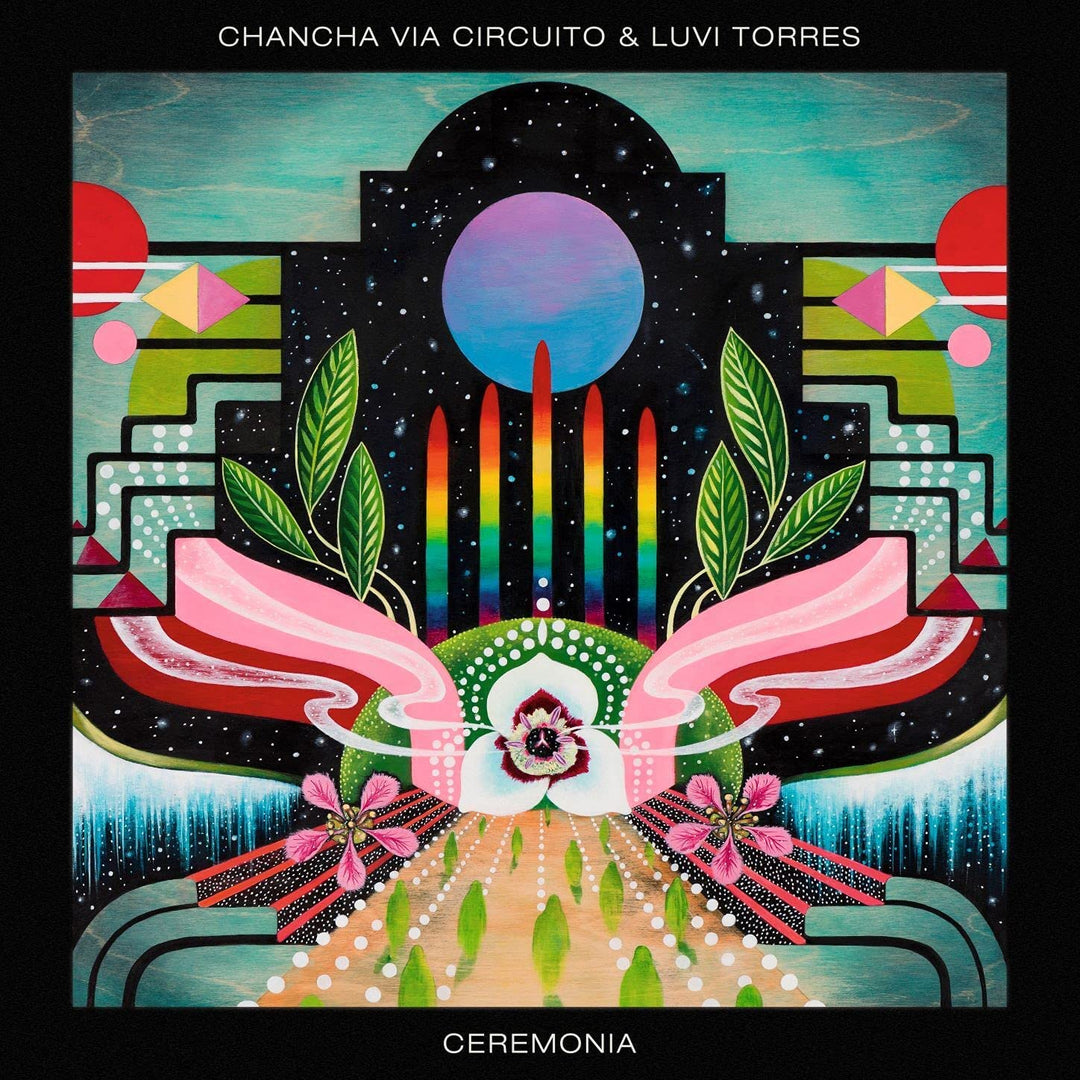 Chancha via Circuito & Luvi Torres - Ceremonia [VINYL]