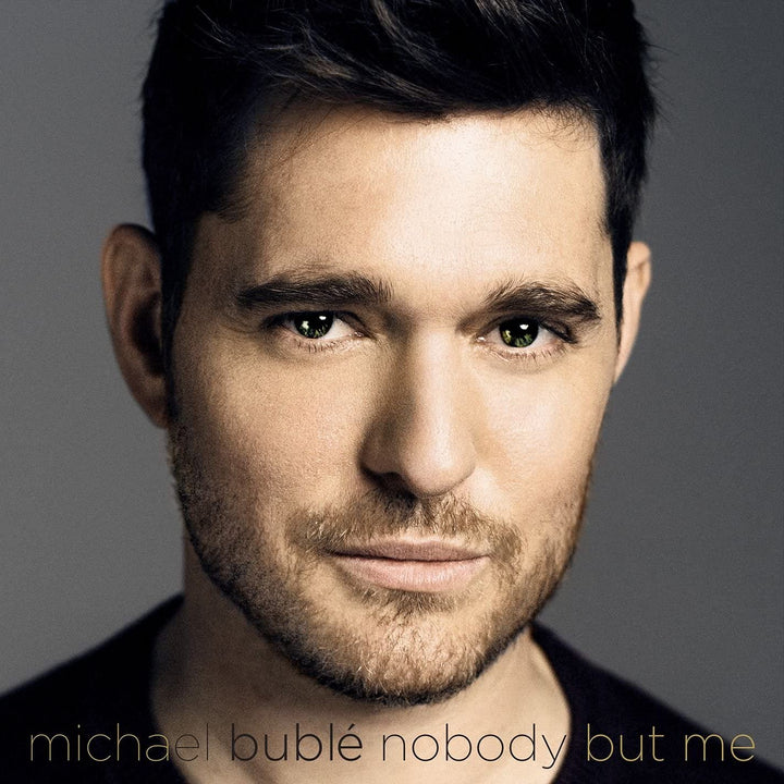 Nobody But Me - Michael Bublé [Audio CD]