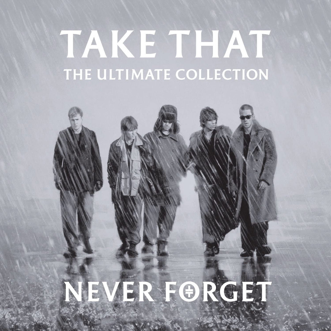 Never Forget: The Ultimate Collection - Take That [Audio CD]