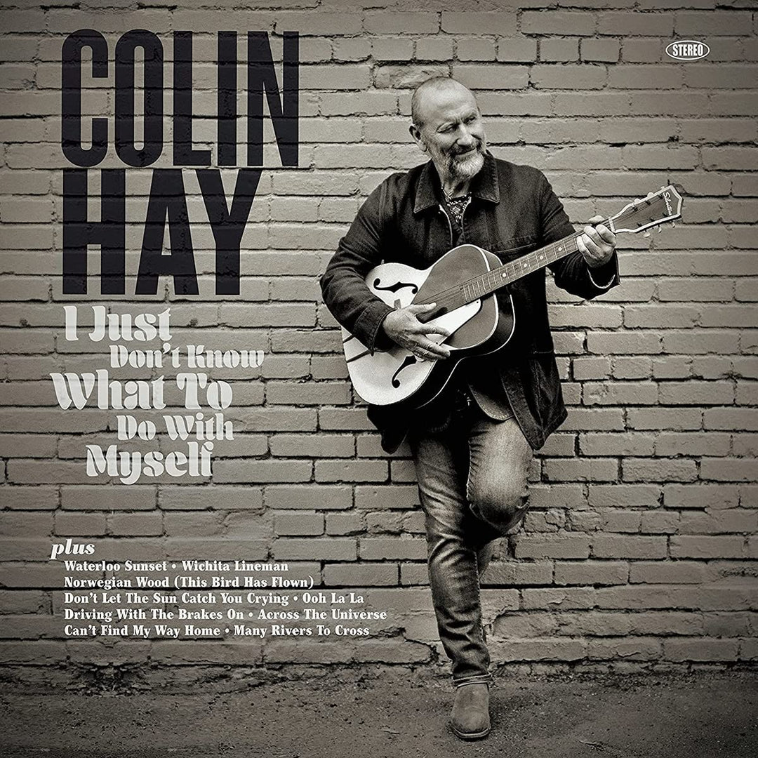 Colin Hay - I Just Don't Know What To Do With Myself [Vinyl]