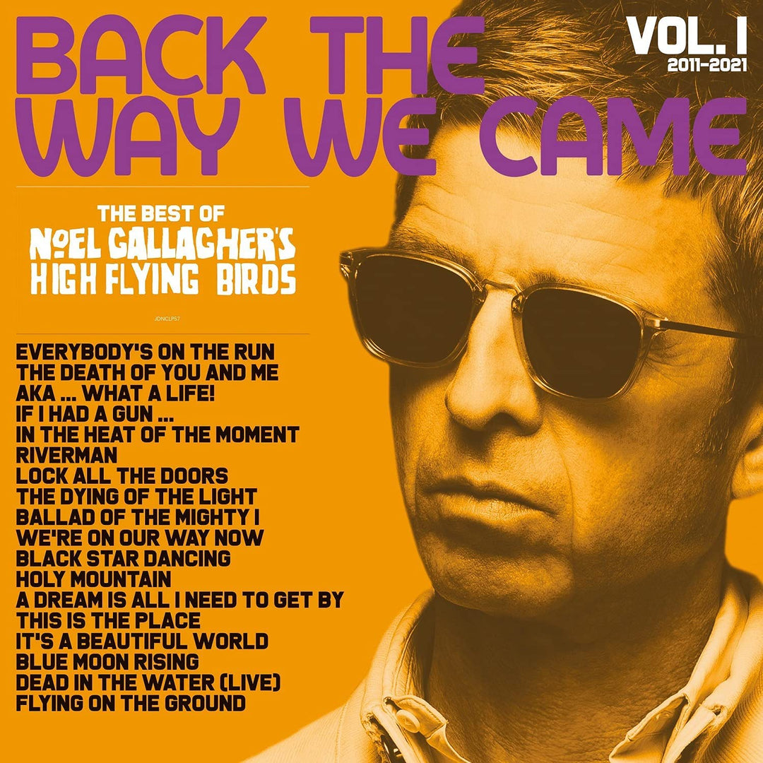 Noel Gallagher's High Flying Birds - Back The Way We Came: Vol. 1 (2011 - 2021) [Deluxe [VInyl]