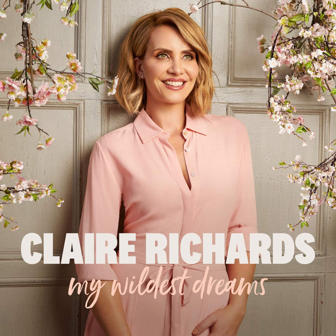 My Wildest Dreams - Richards, Claire [Audio CD]