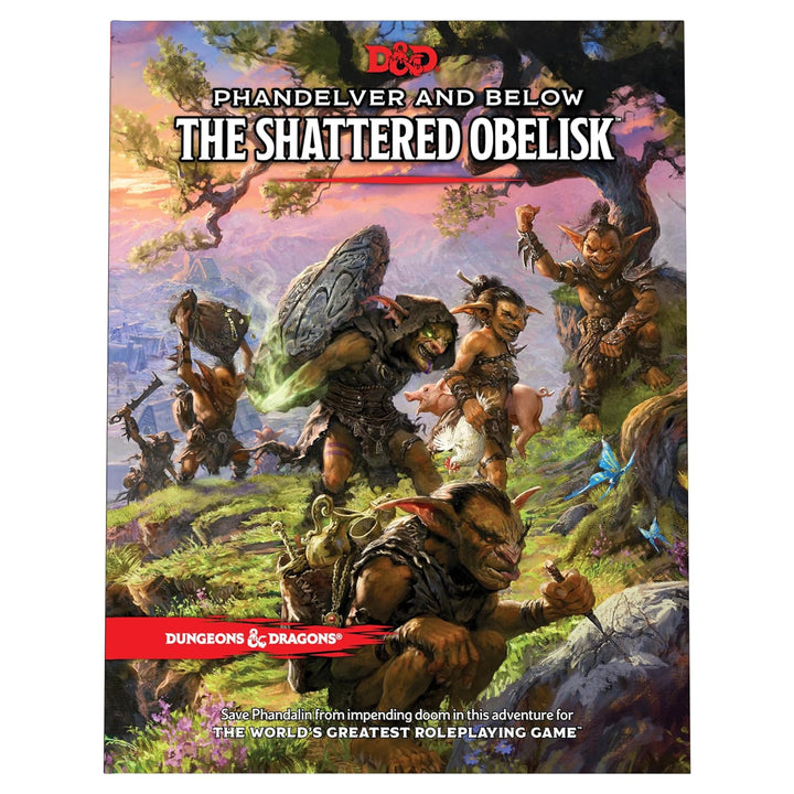 Phandelver and Below: The Shattered Obelisk (Dungeons & Dragons Adventure Book) [Hardcover]