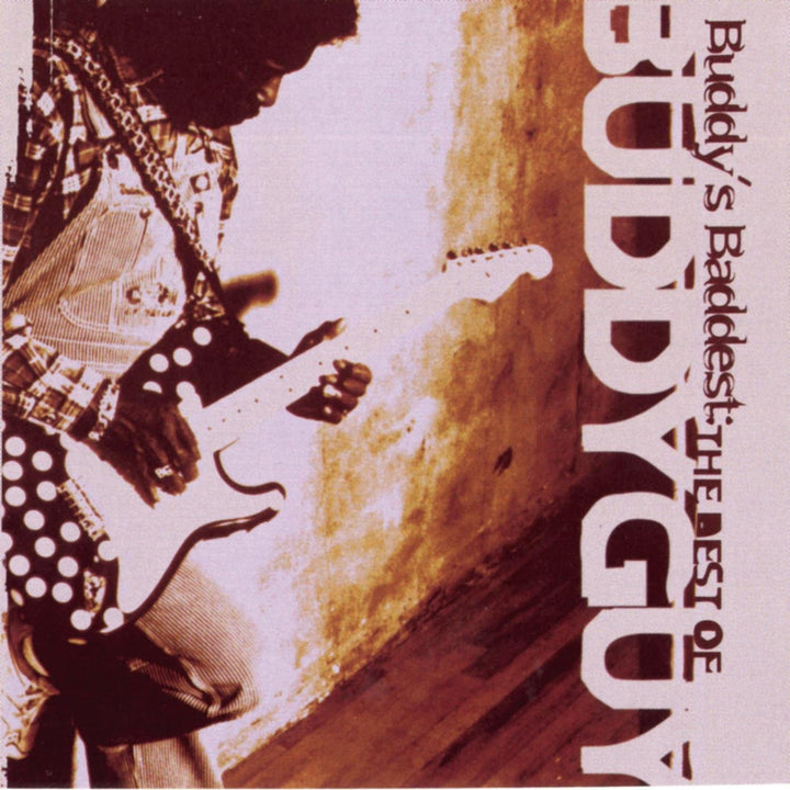 Buddy Guy - Buddy's Baddest: The Best Of Buddy Guy [Audio CD]