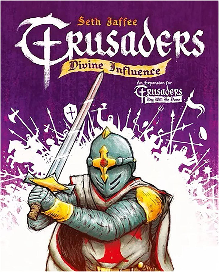 Crusaders: Thy Will be Done - Divine Influence (exp.)