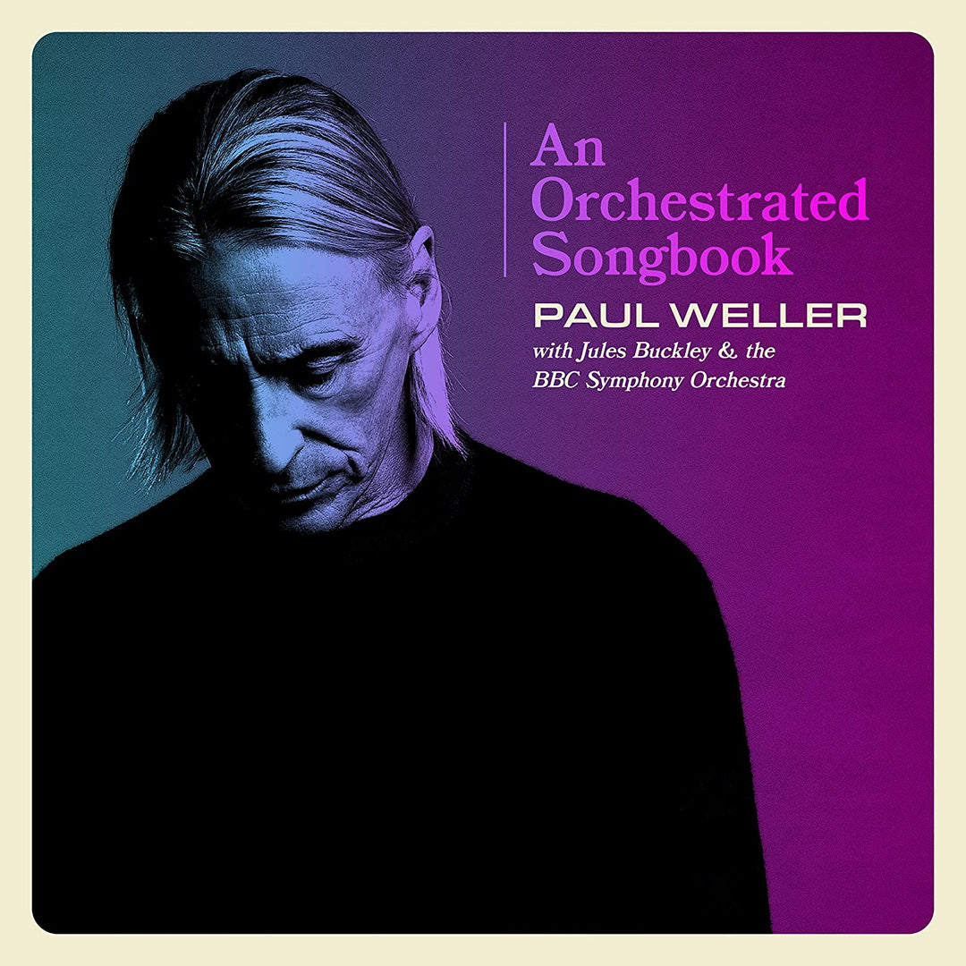 Paul Weller - An Orchestrated Songbook - Paul Weller with Jules Buckley & the BBC Symphony Orchestra [Audio CD]