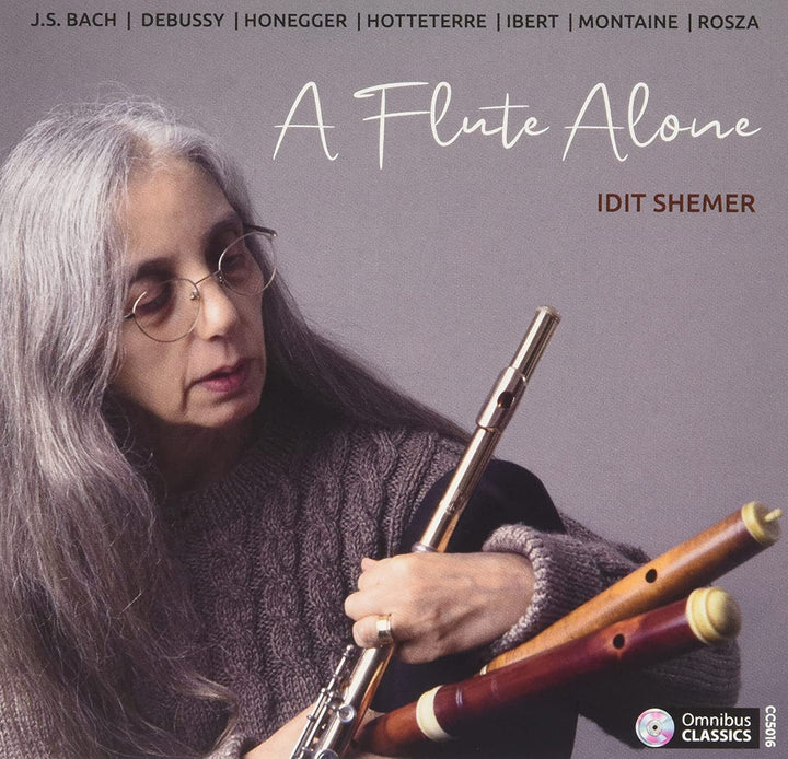 Idit Shemer - A Flute Alone [Idit Shemer] [Omnibus Classics: CC5016] [Audio CD]