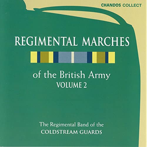 Regimental Band of the Coldstream Guards – Regimental Marches, Band 2 [Audio-CD]