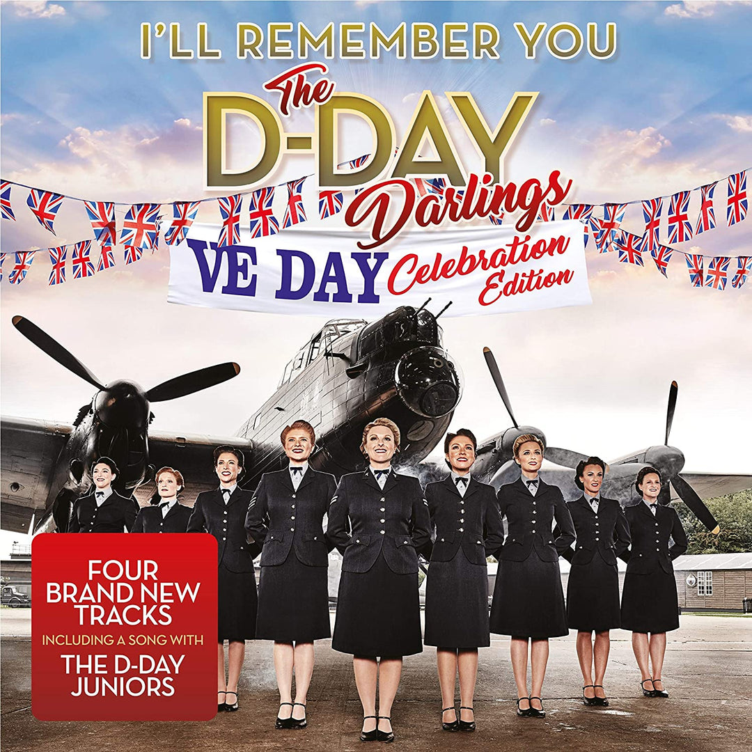 I'Ll Remember You (Ve Day Celebration Edition) - The D-Day Darlings [Audio CD]