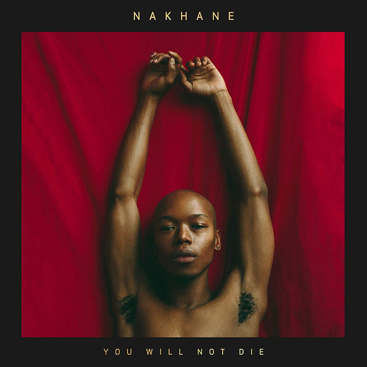 Nakhane - You Will Not Die [Audio CD]