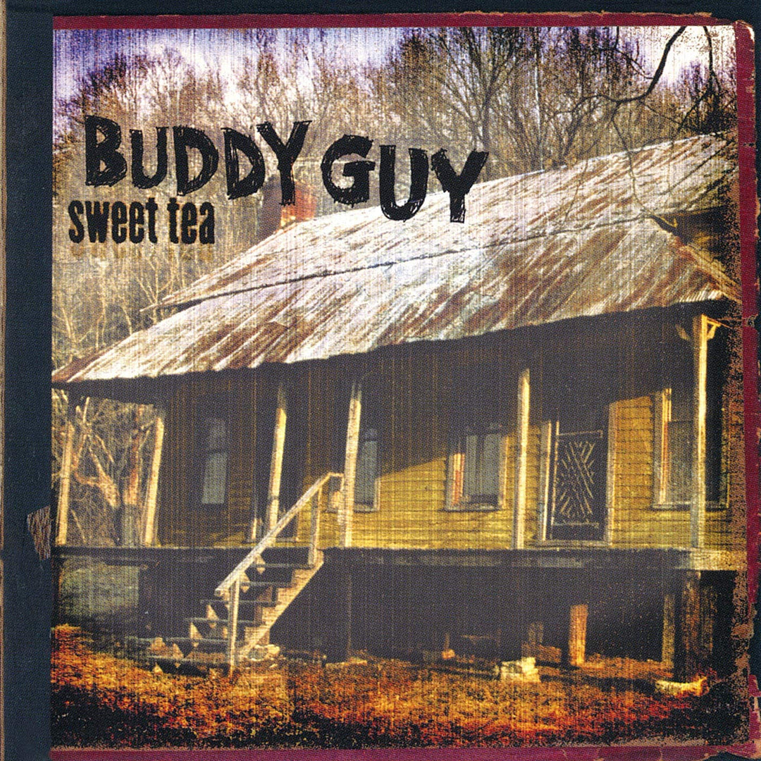 Buddy Guy - Sweet Tea [Audio CD]