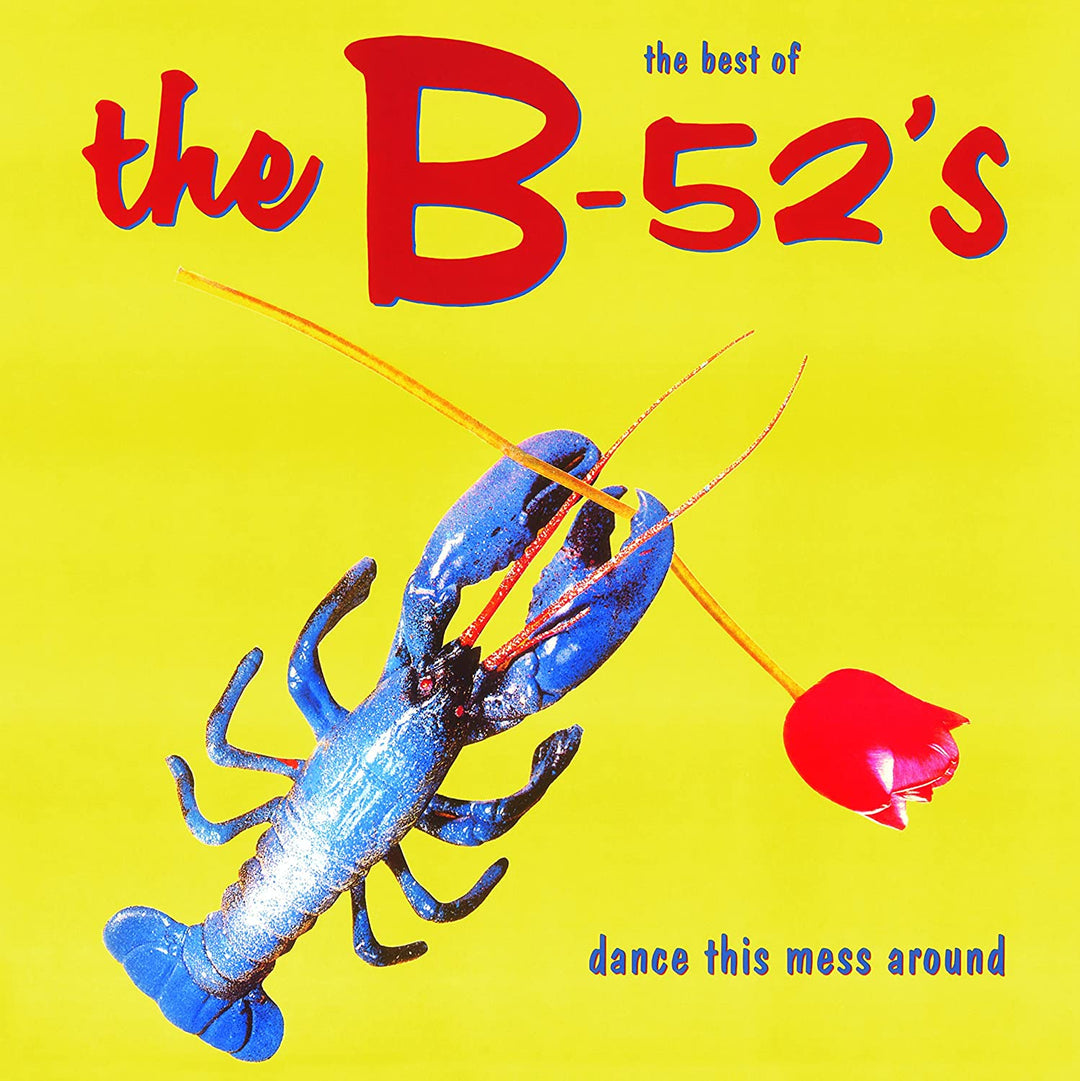 B52's – Dance This Mess Around (Best of) [Vinyl]