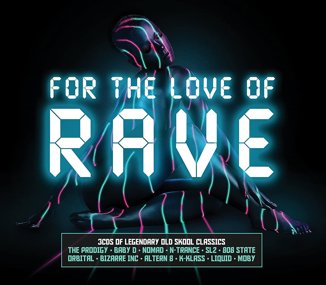 For The Love Of Rave